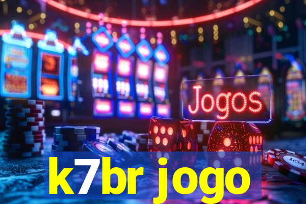 k7br jogo